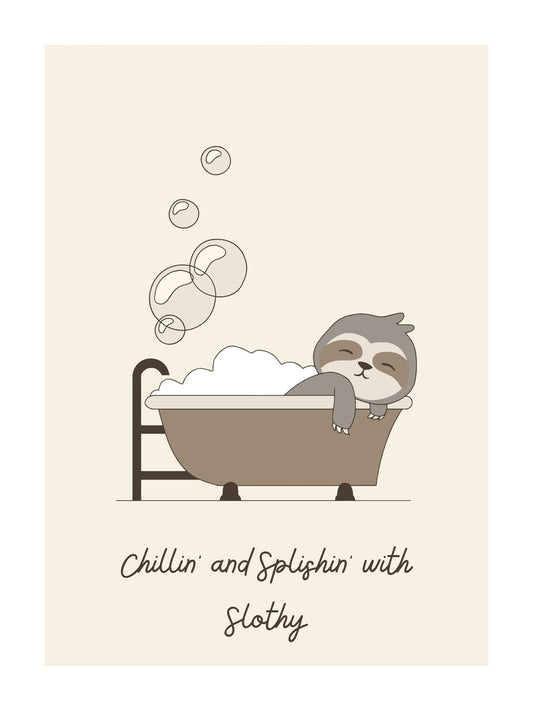 Bath Chillin’ – Sloth Nursery Poster